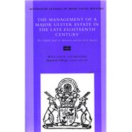 The The Management of a Major Ulster Estate in the Late Eighteenth Century The Eighth Earl of Abercorn and His Irish Agents