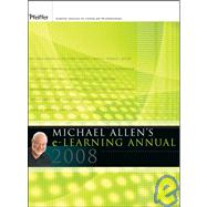 Michael Allen's 2008 e-Learning Annual
