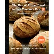 The Best of Artisan Bread in Five Minutes a Day