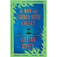 The Man Who Turned Both Cheeks A Novel