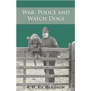 War, Police and Watch Dogs