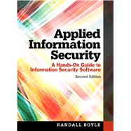 Applied Information Security A Hands-On Guide to Information Security Software