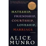 Hateship, Friendship, Courtship, Loveship, Marriage Stories