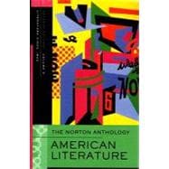 Norton Anthology of American Literature: 1945 to the Present Vol E