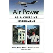 Air Power As a Coercive Instrument