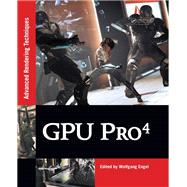 GPU Pro 4: Advanced Rendering | Rent | 9781466567436 GPU Pro 4: Advanced Rendering | Rent | 9781466567436