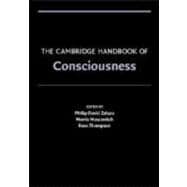 The Cambridge Handbook of Consciousness