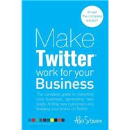 Make Twitter Work for Your Business