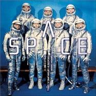 Space : A History of Space Exploration in Photographs