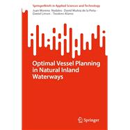 Optimal Vessel Planning in Natural Inland Waterways