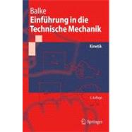 Einfuhrung in Die Technische Mechanik