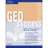 GED Success 2002 : Boost Your Test Scores on the All New GED With