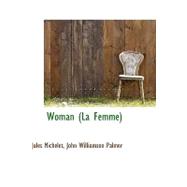 Woman/La Femme