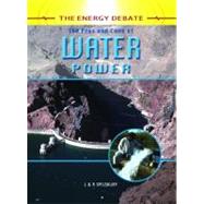 The Pros and Cons of Water Power