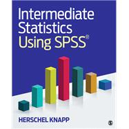 Intermediate Statistics Using Spss