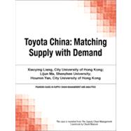 Toyota China: Matching Supply with Demand