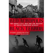 Red Acropolis, Black Terror