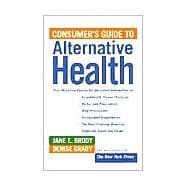 The New York Times Guide to Alternative Health