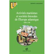 Activités maritimes et sociétés littorales de l'Europe atlantique (1690-1790)