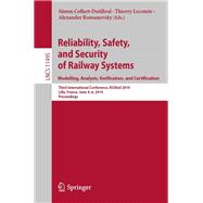 Reliability, Safety, and Security of Railway Systems. Modelling, Analysis, Verification, and Certification