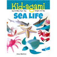 Kid-agami -- Sea Life Kirigami for Kids: Easy-to-Make Paper Toys