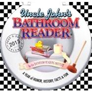 Uncle John's Bathroom Reader 2013 Calendar