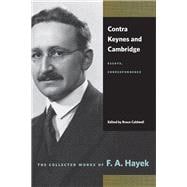 Contra Keynes and Cambridge : Essays, Correspondence