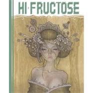 Hi-Fructose Collected