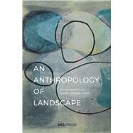 Anthropology of Landscape