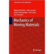 Mechanics of Moving Materials