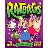 Ratbags 1: Naughty for Good