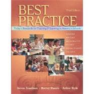 Best Practice, Third Edition : Today's Standards for Teaching and Learning in America's Schools