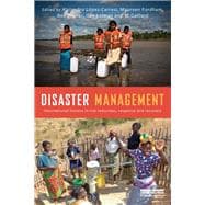 Disaster Management: International Lessons in Risk Reduction, Response and Recovery