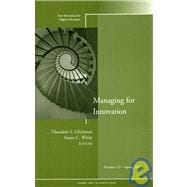 Managing for Innovation New Directions for Higher Education, Number 137