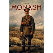 War Letters of General Monash