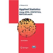 Applied Statistics Using Spss, Statistica, Matlab and R