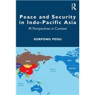 Peace and Security in Indo-Pacific Asia