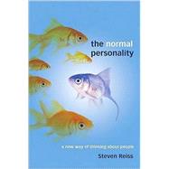 The Normal Personality: A New Way of Thinking About People