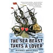 The Sea Beast Takes a Lover