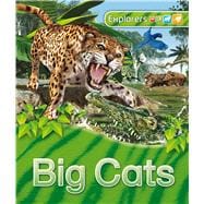 Explorers: Big Cats