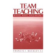 Team Teaching : What, Why, and How?