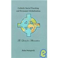 Catholic Social Teaching and Economic Globalization