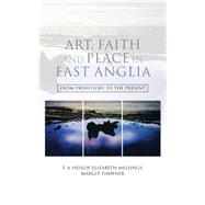 Art, Faith and Place in East Anglia