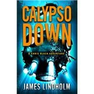 Calypso Down A Chris Black Adventure,9780744307443