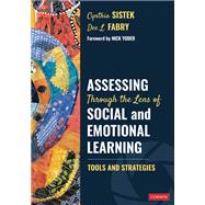 Assessing Through the Lens of Social and Emotional Learning