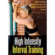 High Intensity Interval Training: Understanding Hiit and Learn the Benefits You Can Get from It