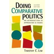 Doing Comparative Politics: An Introduction to Approaches and Issues
