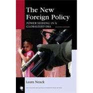 The New Foreign Policy: Power Seeking in a Globalized Era