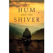 The Hum and the Shiver A Novel of the Tufa