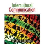 Intercultural Communication : Globalization and Social Justice